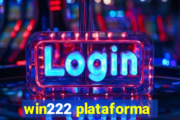 win222 plataforma